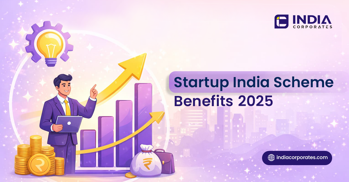 Startup India Scheme Benefits 2025