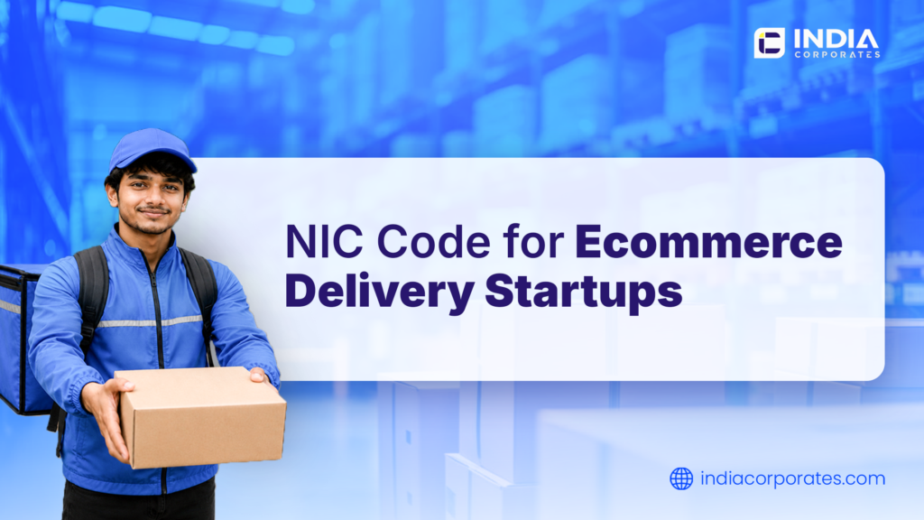 NIC Code 53200 for E-commerce Delivery Startups