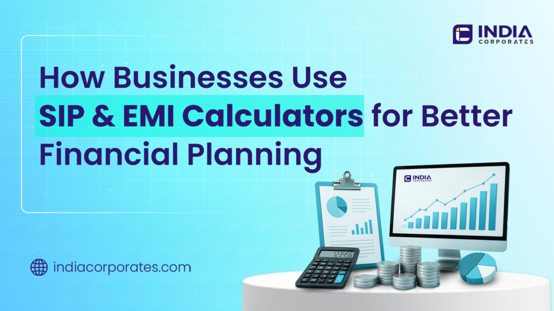 How businesses use SIP calculator & EMI calculators for better financial planning