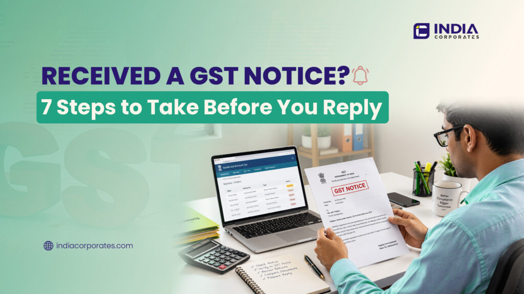 Received a GST Notice? 7 Steps to Take Before You Reply